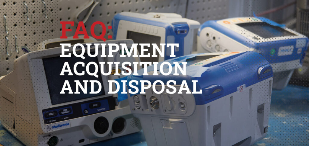 Equipment Acquisition and Disposal: QnA