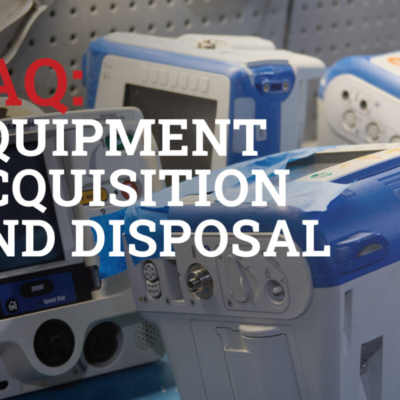 Equipment Acquisition and Disposal: QnA