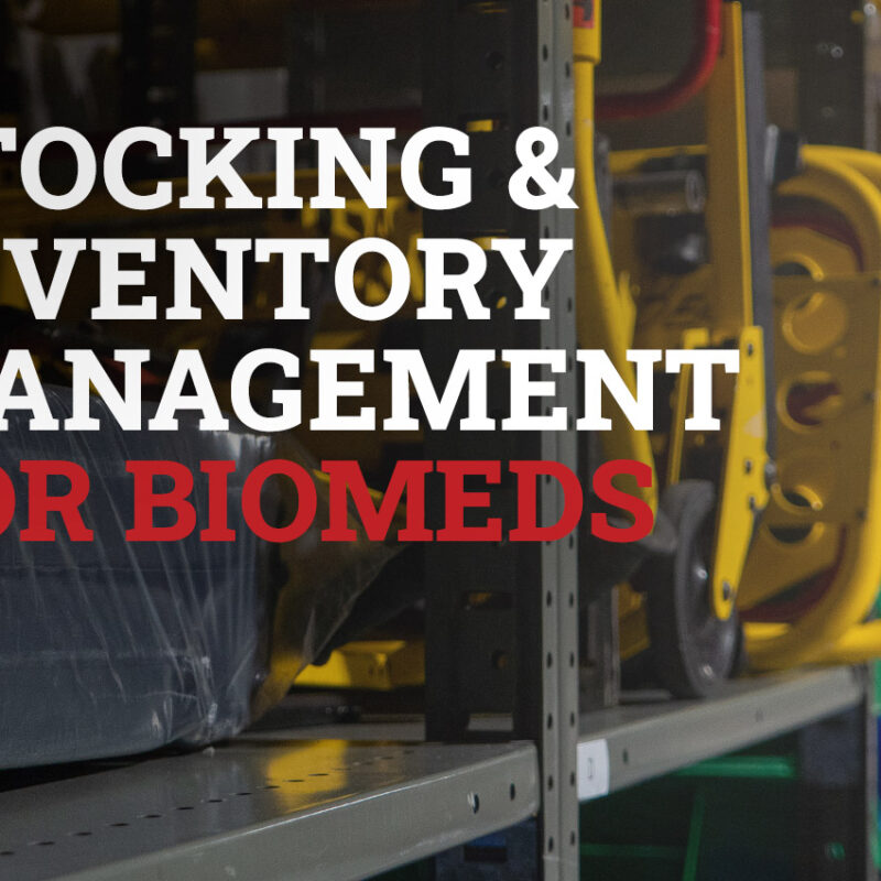 Stocking &  Inventory Management For Biomeds